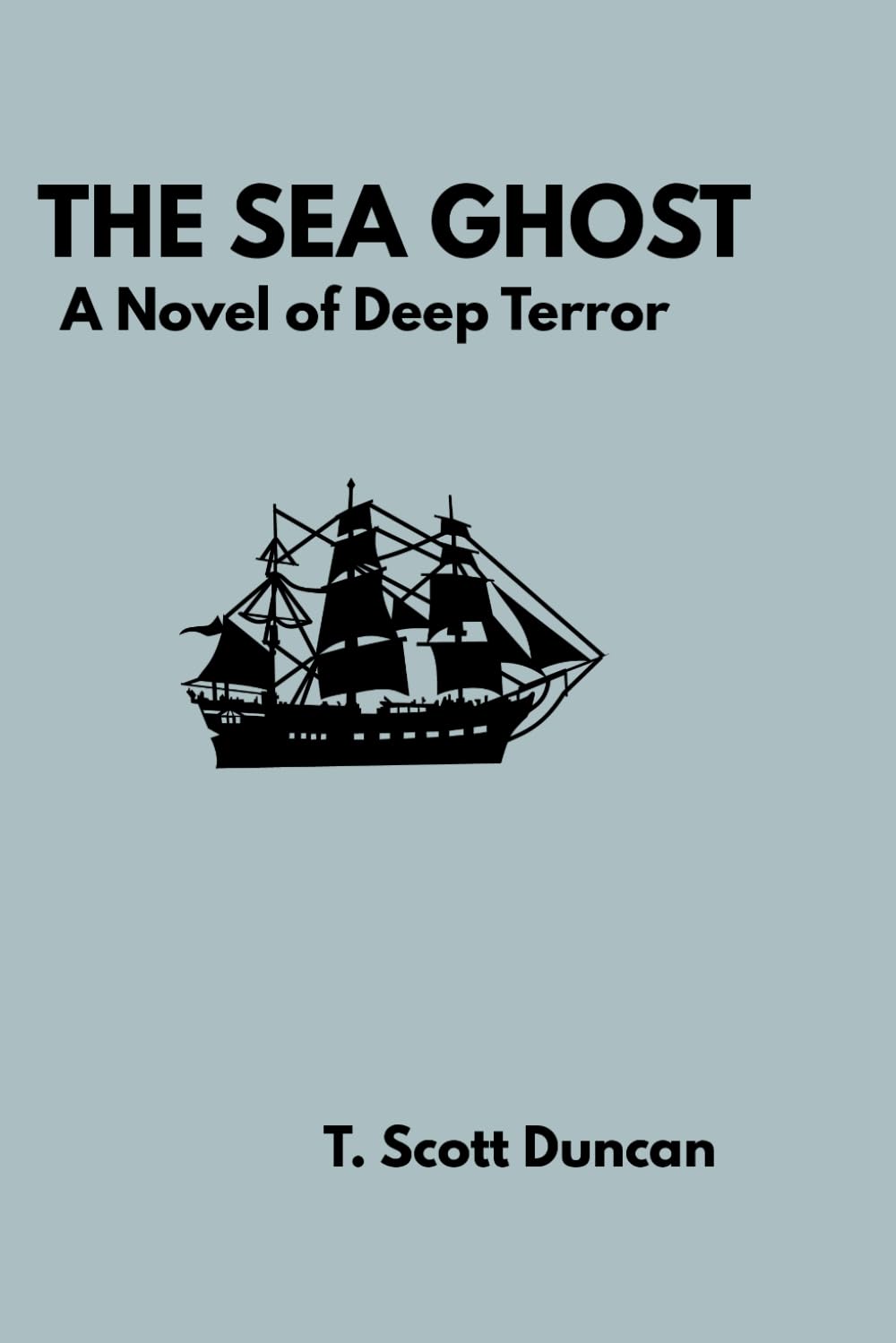 THE SEA GHOST: A Novel of Deep Terror
