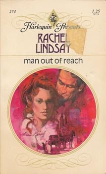 Mass Market Paperback Man Out of Reach (Harlequin Presents, No. 274) Book