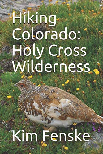 Hiking Colorado: Holy Cross Wilderness