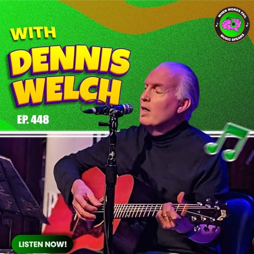 Page de couverture de Episode 448 - Dennis Welch Shares Secrets Behind Writing 500 Songs and Battling Depression