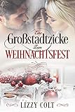 weihnachten berlin kinder  Eine Großstadtzicke zum Weihnachtsfest (Berliner Weihnachten und andere Jahreszeiten - Liebesromane 1)