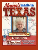 Mama's Made in Texas Desserts 0991115805 Book Cover