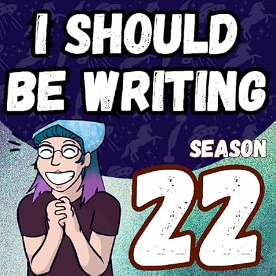 I Should Be Writing