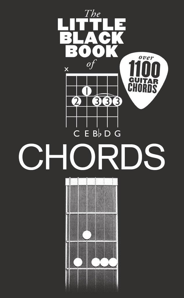 The Little Black Songbook of Chords for Guitar | Pocket Guitar Chord Reference Book with Over 1100 Guitar Chords, Fingerings, Alternative Tunings, Power Chords and Chord Shapes for Guitarists