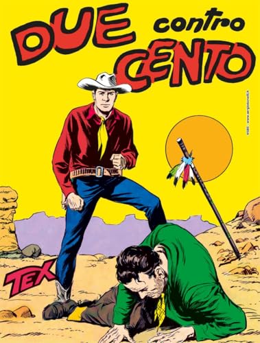  Tex collezione book. Due contro cento (Vol. 8)