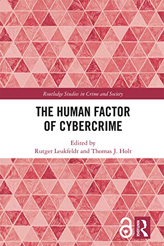 The Human Factor of Cybercrime (Routledge Studies in Crime and Society)      1st Edition, Kindle Edition