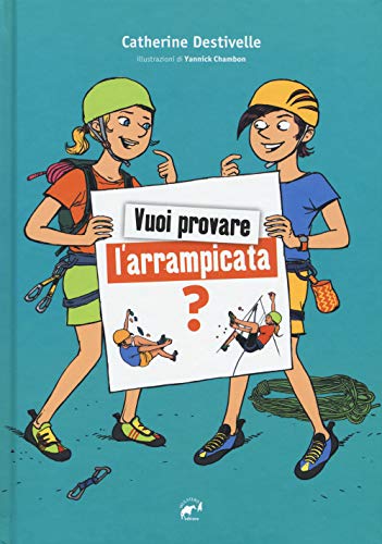 Vuoi Provare L'arrampicata?