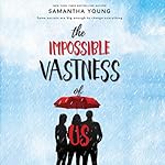 Cover of The Impossible Vastness of Us