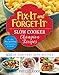 Fix-It and Forget-It Slow Cooker Champion Recipes: 450 of Our Very Best Recipes