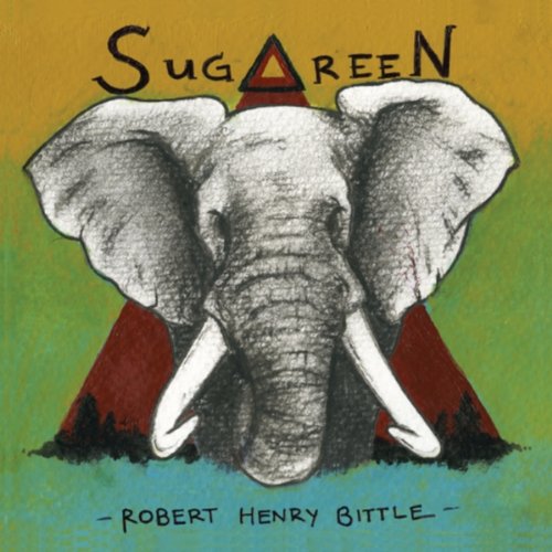 Play Sugareen by Robert Henry Bittle on Amazon Music