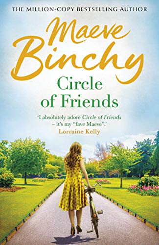 Circle Of Friends Kindle Edition By Binchy Maeve Literature Fiction Kindle Ebooks Amazon Com