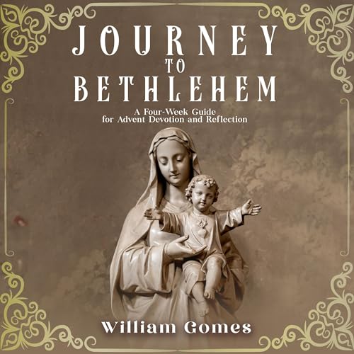 Journey to Bethlehem by William Gomes episode artwork
