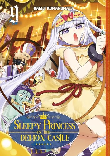 Sleepy Princess in the Demon Castle — Tome 9