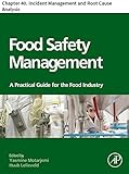  Food Safety Management: Chapter 40. Incident Management and Root Cause Analysis (English Edition)