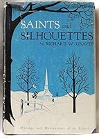 Saints and Silhouettes Musings and Meditations B0097W9NYQ Book Cover