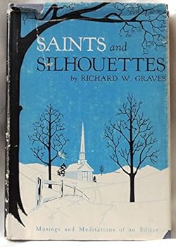 Hardcover Saints and Silhouettes Musings and Meditations Book