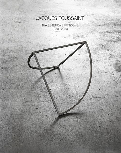 Jacques Toussaint monographie design histoire de l'art italien
