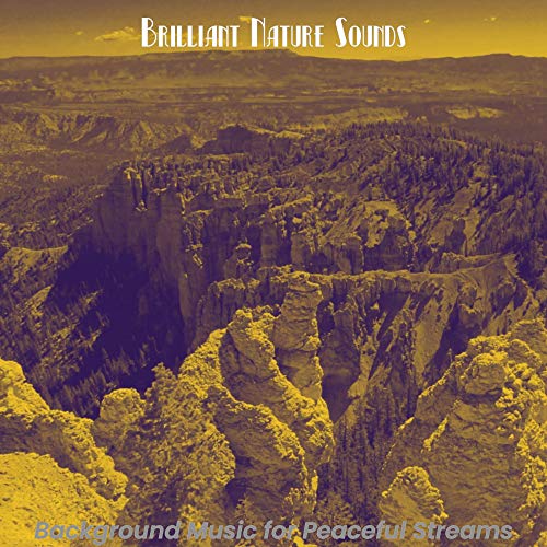 Amazon Music UnlimitedでBrilliant Nature SoundsのBackground Music for ...