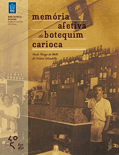 Memória afetiva do botequim carioca - Sebadelhe, José Octavio