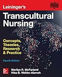  Leininger\'s Transcultural Nursing: Concepts, Theories, Research & Practice, Fourth Edition (English Edition)