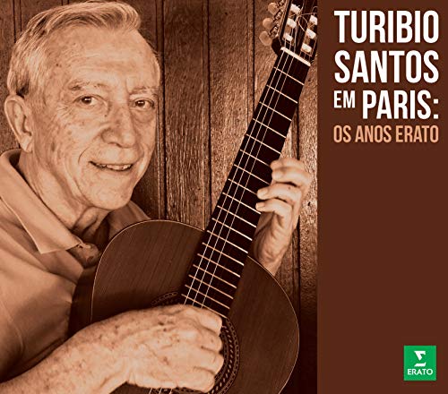 Turibio Santos-Em Paris: Os Anos Erato
