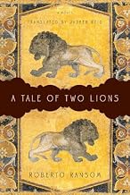 A Tale of Two Lions: A Novel