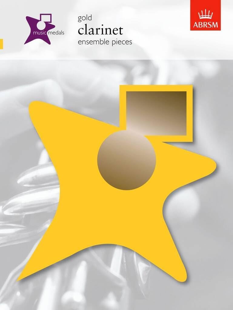 Music Medals Gold Clarinet Ensemble Pieces (ABRSM Music Medals)