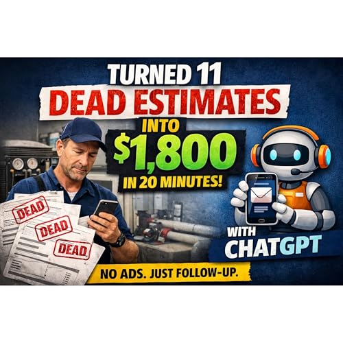 HVAC Owner Re-Engages 11 Dead Estimates in 20 Minutes - Books 3 Jobs, Recovers $1,800