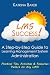 LMS Success: A Step-by-Step Guide to Learning Management System Administration