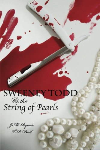 Sweeney Todd and the String of Pearls 1453645020 Book Cover
