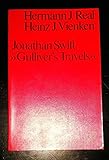 Jonathan Swift: "Gulliver's Travels": Text und Geschichte (UTB S (Small-Format): Uni-Taschenbücher) - Hermann J. Real, Heinz J. Vienken 