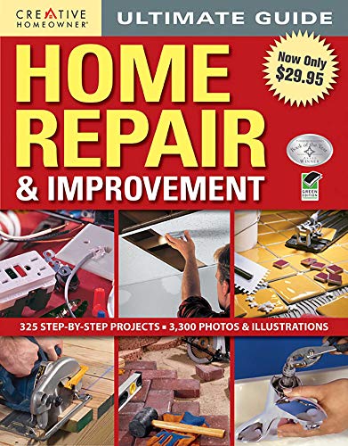 Compare Textbook Prices for Creative Homeowner Ultimate Guide Home Repair and Improvement Third Edition ISBN 0078585115280 by Creative Homeowner