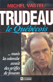 Paperback Trudeau, le Que´be´cois (French Edition) [French] Book