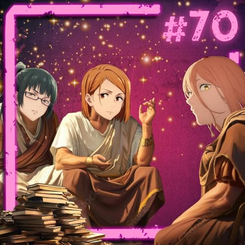 #70 | Philosophical Waifus