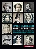  Spiegelbilder: Europäische und amerikanische Porträtdaguerreotypie 1840-1860