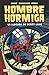Hombre Hormiga. La llegada de Scott Lang (100% MARVEL HC)