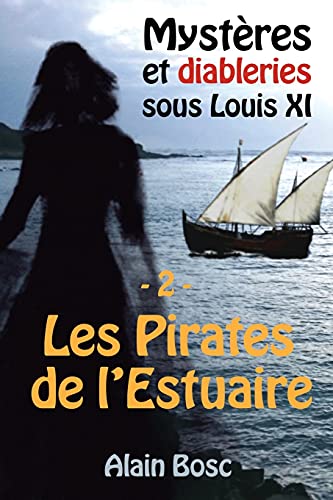 Les Pirates de l'Estuaire: Les Enquêtes de Thomas