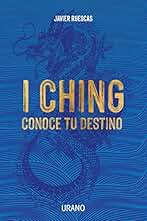 I Ching: Conoce tu destino