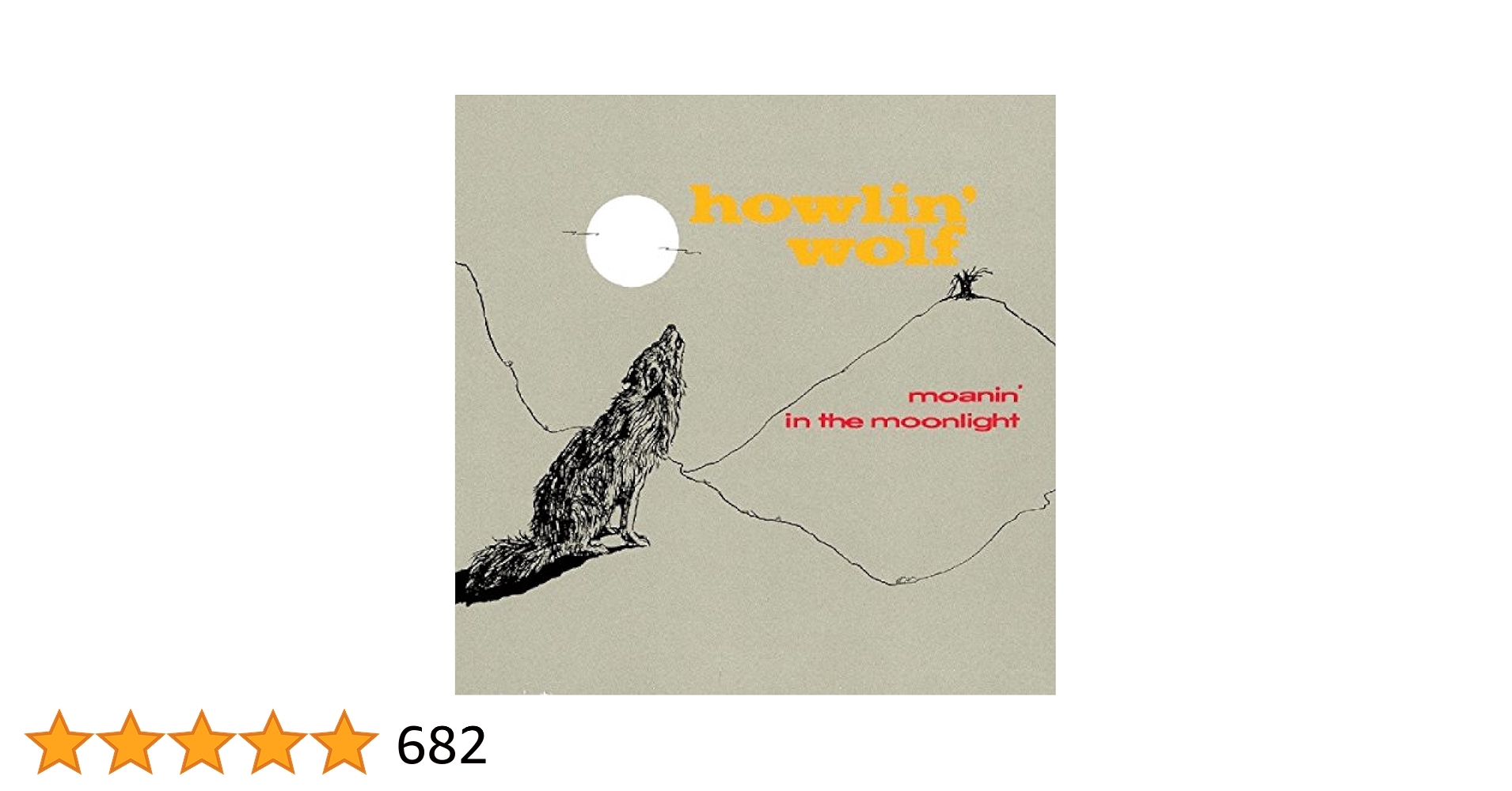 ハウリン・ウルフ／moanin’ in the moonlight（最終値下げ） WOLF,HOWLIN - Moanin In The Moonlight - Amazon.com Music