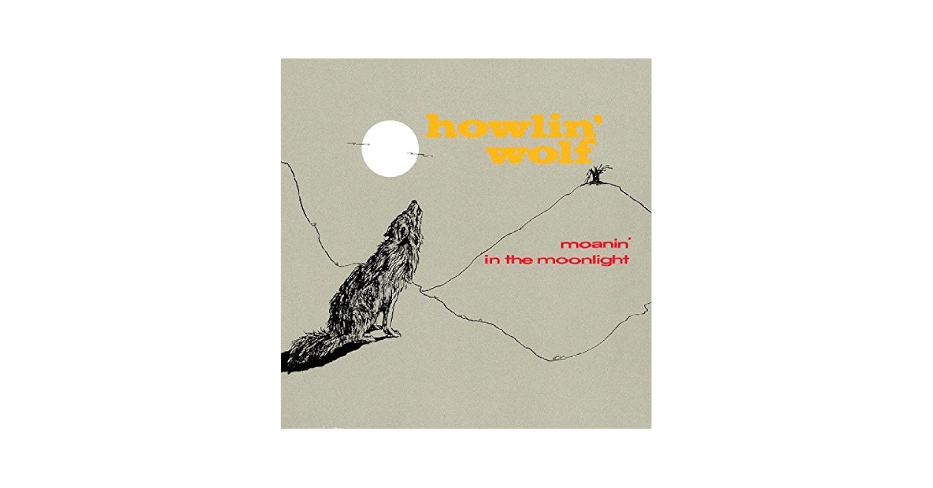 Howlin' Wolf - Moanin' In The Moonlight - Amazon.com Music