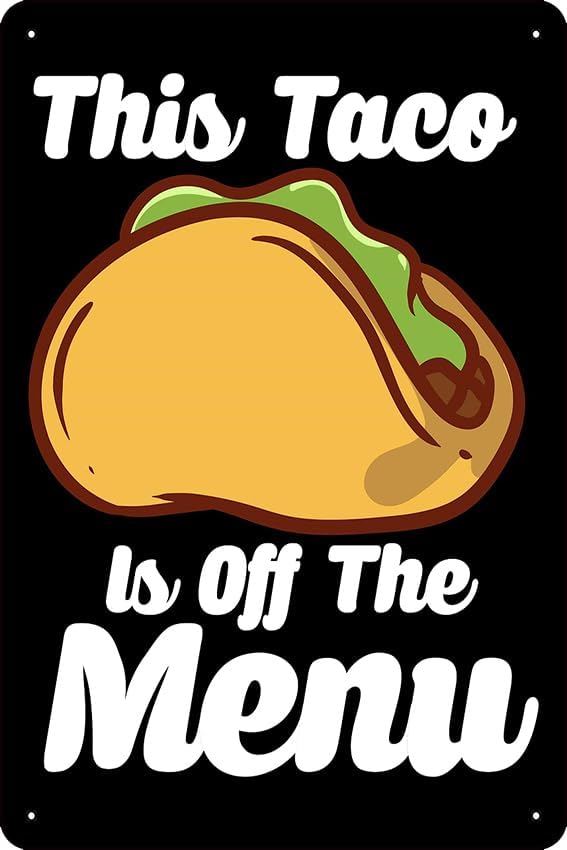 This Taco Is Off The Menu Poster Poster from Security Breach Poster Retro Metal Tin Vintage Sign 12 X 8 Inch Game Room Man Cave Wall Decor