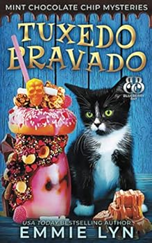 Paperback Tuxedo Bravado (Mint Chocolate Chip Mysteries) Book