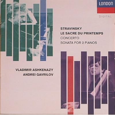 Stravinsky: Le Sacre Du Printemps / Concerto & Sonata for 2 Pianos