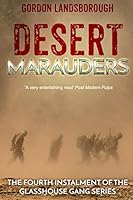 Desert Marauders (The Glasshouse Gang) 0426170997 Book Cover