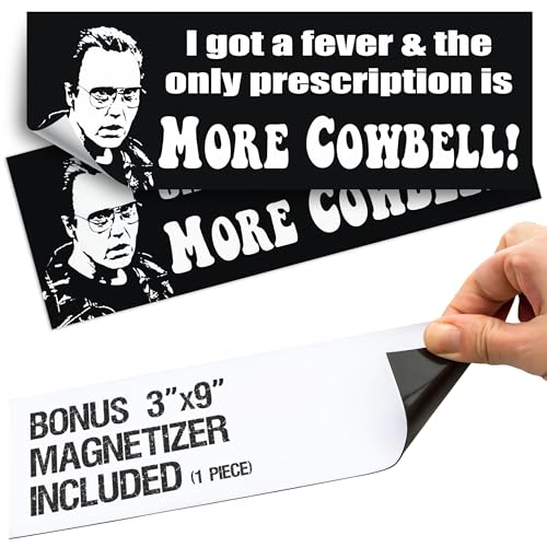 I Got a Fever & The Only Prescription is More Cowbell Funny Bumper Sticker & Free Magnetizer. from...