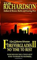 Foreverglades II: No Time To Rest 1492863084 Book Cover