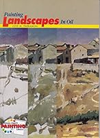 Painting Landscapes in Oil (Watson-Guptill Painting Library)