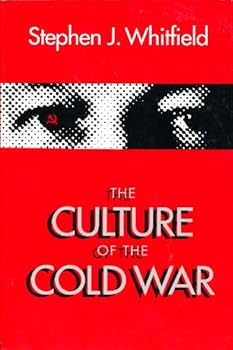 Paperback The Culture of the Cold War (The American Moment) Book