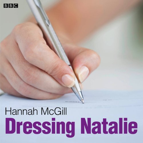 Dressing Natalie (Radio 4 Drama)