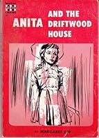 Anita and the Driftwood House B000SI0NS8 Book Cover